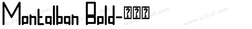 Montalban Bold字体转换